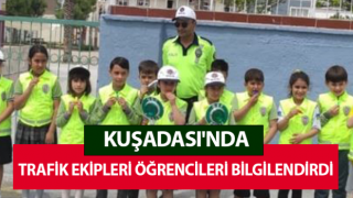 Kuşadası'nda, trafik ekipleri öğrencileri bilgilendirdi