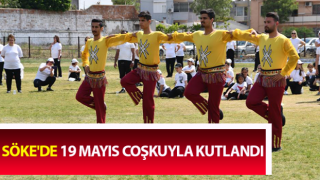 Söke'de 19 Mayıs coşkuyla kutlandı