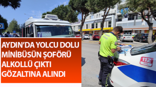 Yolcu dolu minibüsün şoförü alkollü çıktı