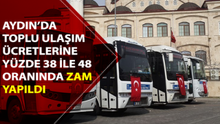 Aydın’da toplu ulaşım ücretlerine zam