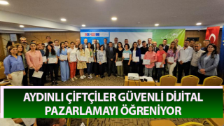 Aydınlı çiftçiler güvenli dijital pazarlamayı öğreniyor