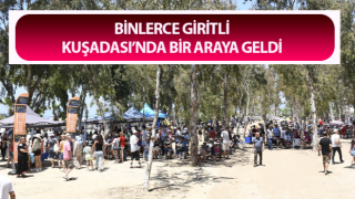 Binlerce Giritli Kuşadası’nda buluştu