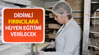 Didimli fırıncılara hijyen eğitimi verilecek