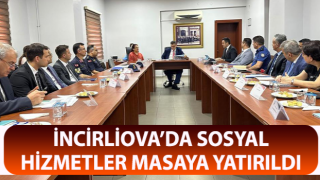 İncirliova’da sosyal hizmetler masaya yatırıldı