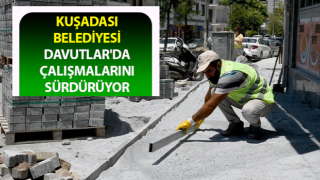 Kuşadası Belediyesi, Davutlar'da çalışmalarını sürdürüyor