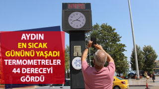 Aydın en sıcak gününü yaşadı