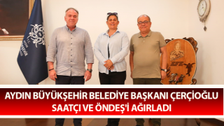 Başkan Çerçioğlu, Saatçı ve Öndeş'i ağırladı