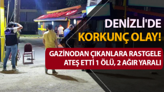 Gazinodan çıkanlara rastgele ateş etti: 1 ölü, 2 ağır yaralı