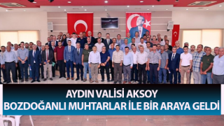 Vali Aksoy, Bozdoğanlı muhtarlar ile bir araya geldi