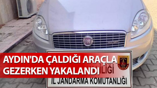 Çaldığı araçla birlikte yakalandı