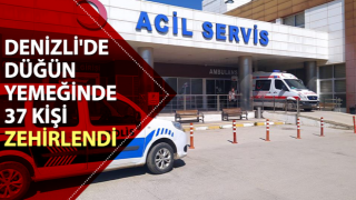 Çivril'de 37 kişi tavuklu pilavdan zehirlendi