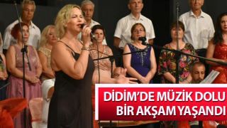 Didim’de müzik dolu bir akşam yaşandı