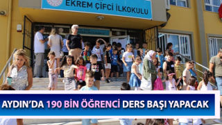 Aydın’da 190 bin öğrenci ders başı yapacak