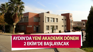 Aydın'da üniversite 2 Ekim’de açılacak