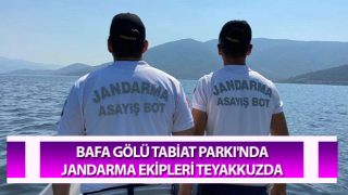 Bafa Gölü Tabiat Parkı'nda jandarma teyakkuzda