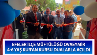 Efeler İlçe Müftülüğü Ovaeymir Kur'an Kursu açıldı