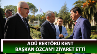 ADÜ Rektörü Kent, Başkan Özcan’ı ziyaret etti