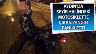 Aydın’da seyir halindeki motosiklette çıkan yangın paniketti