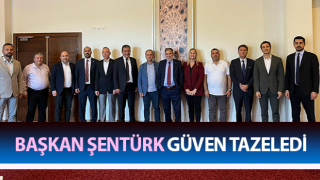 Başkan Şentürk, güven tazeledi