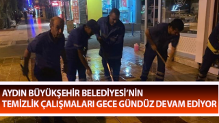 Büyükşehir’in temizlik çalışmaları gece gündüz devam ediyor