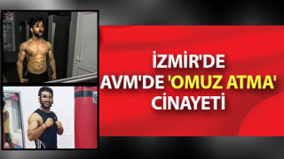 İzmir'de AVM'de cinayet