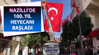 Nazilli’de 100. yıl heyecanı başladı