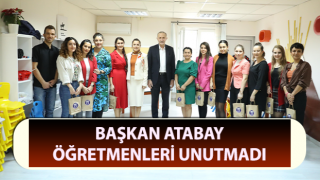 Başkan Atabay öğretmenleri unutmadı