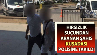 Kuşadası’nda aranan şahıs yakalandı