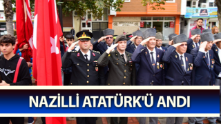 Nazilli Atatürk'ü andı