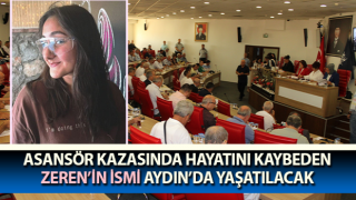 Zeren Ertaş’ın ismi Aydın’da yaşatılacak