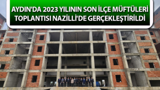 Aydın'da 2023 yılının son ilçe müftüleri toplantısı yapıldı