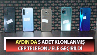 Aydın'da klonlanmış cep telefonu ele geçirildi