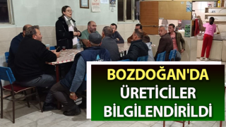 Bozdoğan'da üreticiler bilgilendirildi