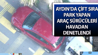 Çift sıra park yapan araç sürücüleri denetlendi