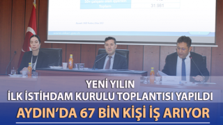 Aydın’da 67 bin kişi iş arıyor