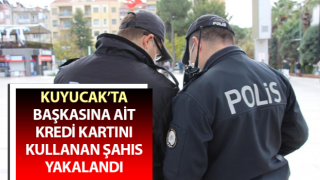 Başkasına ait kredi kartını kullanınca polis yakaladı