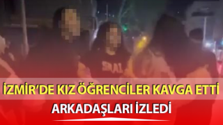 Kız öğrenciler kavga etti, arkadaşları izledi