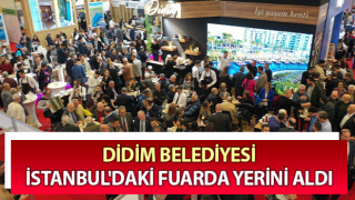 Didim Belediyesi İstanbul'daki fuarda yerini aldı