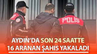 Son 24 saatte 16 aranan şahsı yakaladılar