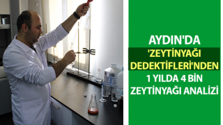 Aydın'da 1 yılda 4 bin zeytinyağı analizi