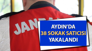 Aydın’da 38 sokak satıcısı yakalandı