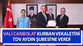 Vali Canbolat, kurban vekaletini TDV Aydın Şubesi'ne verdi