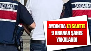 Aydın’da 13 saatte 9 aranan şahıs yakalandı