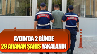 Aydın’da 2 günde 29 aranan şahıs yakalandı