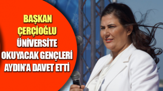 Başkan Çerçioğlu, üniversite okuyacak gençlere çağrı