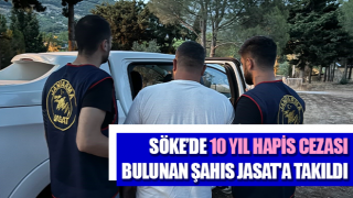 Hakkında 10 yıl hapis cezası bulunan şahıs JASAT'a takıldı