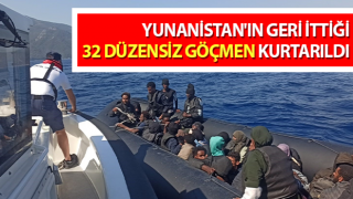 Kuşadası’nda 32 düzensiz göçmen kurtarıldı