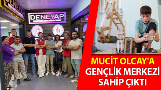 Mucit Olcay'a Gençlik Merkezi sahip çıktı