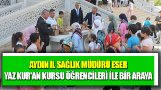 Müdür Eser, Yaz Kur'an Kursu öğrencileri ile bir araya geldi