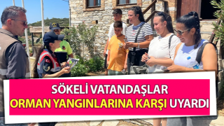 Sökeli vatandaşlar orman yangınlarına karşı uyardı